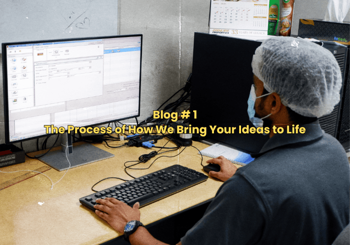 The Process of How We Bring Your Ideas to Life